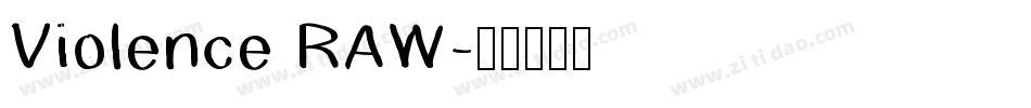 Violence RAW字体转换